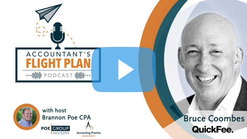 Trends and Advice for Modernizing your Accounting Firm with Bruce Coombes (Podcast)