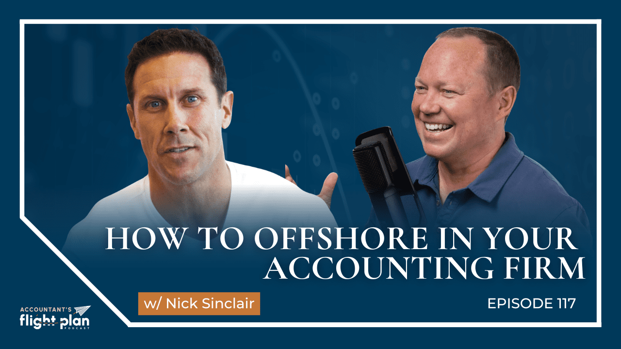 Building an Offshore Staffing Strategy for your CPA Firm with Nick ...
